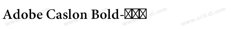Adobe Caslon Bold字体转换